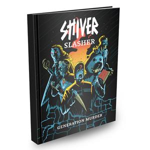 Книга Shiver Slasher Rpg: Generation Murder