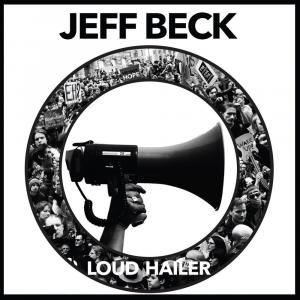 Виниловая пластинка LP Loud Hailer [180 Gram Vinyl] - Jeff Beck