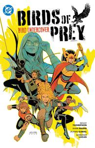 Birds of Prey Vol. 3: Bird Undercover (DC Comics)