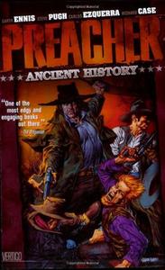 Preacher VOL 04: Ancient History (Vertigo)