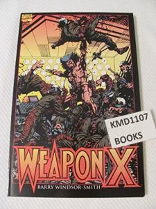 Wolverine Weapon X TPB (Marvel Comics)
