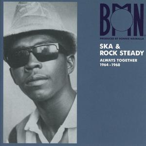 Диск CD BMN Ska & Rock Steady: Always Together 1964-1968 - Various Artists