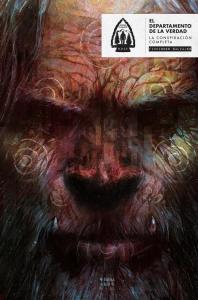 EL DEPARTAMENTO DE LA VERDAD. LA CONSPIRACION COMPLETA: FICCIONES SALVAJES (NORMA EDITORIAL, S.A.)