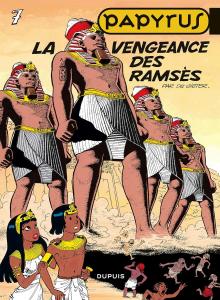 Papyrus - Tome 7 - La Vengeance des Ramsès (DUPUIS)