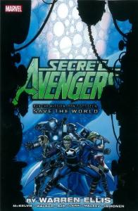 Secret Avengers: Run the Mission, Don't Get Seen, Save the World (Marvel Enterprises)
