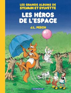Les Grands Albums de Sylvain et Sylvette - Tome 3 - Les Héros de l'espace (DARGAUD)