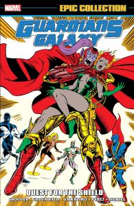 Guardians Of The Galaxy Epic Collection: Quest For The Shield (Marvel Universe)