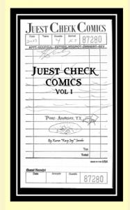 Juest Check Comics: Vol. I (Independently published)