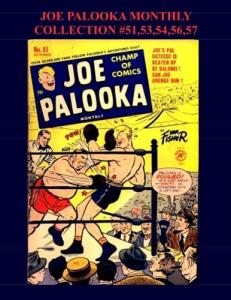 Joe Palooka Monthly Collection #51,53,54,56,57: America's Favorite Boxer - In the Army, 5 Issue Collection! (CreateSpace Independent Publishing Platform)