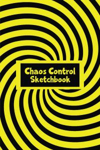 Sketchbook: Chaos Control (Yellow) 6x9 - BLANK JOURNAL WITH NO LINES - Journal notebook with unlined pages for drawing and writing on blank paper (Independently published)