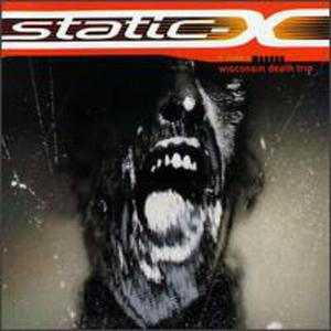CD диск Static-X: Wisconsin Death Trip