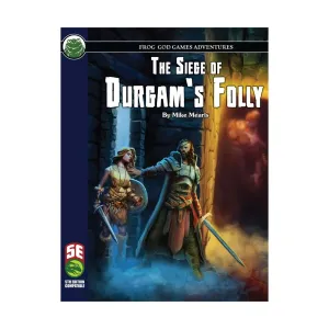 Модуль Siege of Durgam's Folly (5E), D&D 5e Adventures, Sourcebooks & Supplements (Frog God Games)