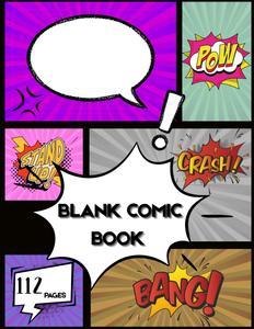 Blank Comic Book: Create and tell your own story (Independently published)