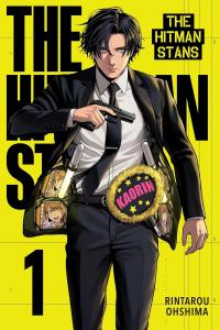 The Hitman Stans, Vol. 1 (Volume 1) (Yen Press)