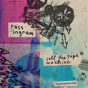 Виниловая пластинка Ingram, Ross: Sell The Tape Machine