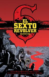 EL SEXTO REVOLVER 6 (NORMA EDITORIAL, S.A.)