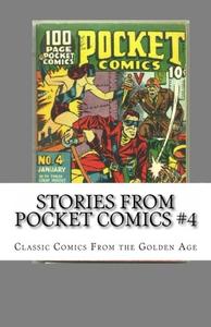 Stories From Pocket Comics #4: Classic Comics From the Golden Age (CreateSpace Independent Publishing Platform)
