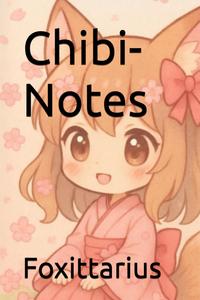 Chibi-Notes (German Edition) (Independently published)