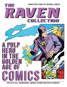 The Raven Collection: A Pulp Hero in the Golden Age of Comics (The Pulp 2.0 Library) (CreateSpace Independent Publishing Platform)