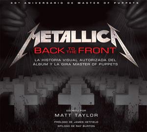 Metallica: Back to the Front: Metallica: Back to the Front (NORMA EDITORIAL, S.A.)