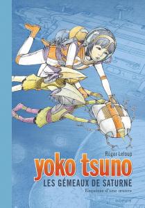 Yoko Tsuno - Tome 30 - Les gémeaux de saturne (DUPUIS)