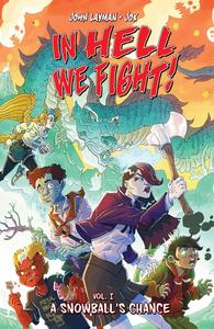 In Hell We Fight! Volume 1 (1) (Image Comics)