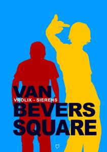 Van Bevers Square: MURDER AMONG FRIENDS! (Independently published)
