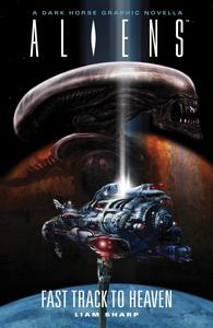 Aliens: Fast Track to Heaven (Dark Horse)