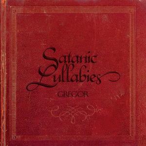 Виниловая пластинка LP Satanic Lullabies - Gregor