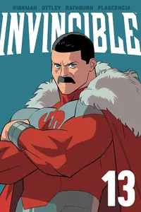 Invincible Volume 13 (New Edition) (Image Comics)