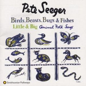 Диск CD Birds, Beasts, Bugs And Fishes (Little & Big) - Pete Seeger