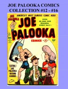 Joe Palooka Comics Collection #12 - #16: America's Favorite Boxer - In the Army, 5 Issue Collection! (CreateSpace Independent Publishing Platform)