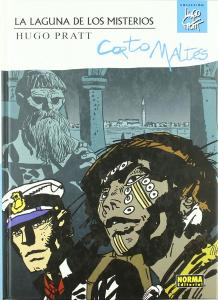 CORTO MALTÉS: LA LAGUNA DE LOS MISTERIOS (Spanish Edition) (NORMA EDITORIAL, S.A.)