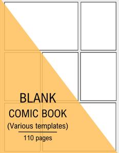 Blank Comic Book: Empower Your Imagination and Bring Characters to Life (Independently published)