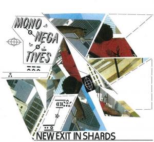 Сингл 7" Mononegatives: New Exit in Shards