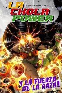La Chola Power Y La Fuerza De La Raza! (Spanish Edition) (Independently published)