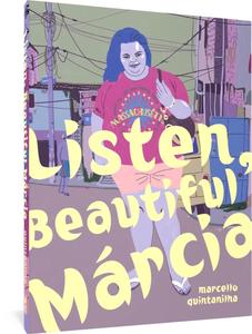 Listen, Beautiful Márcia (Fantagraphics Books)