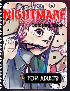 Nightmare Coloring Book: For Adults: Horror Coloring Books For Adults Features Monsters, Evil, Dark Fantasy For Relaxation (Independently published)