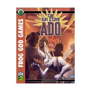 Модуль Sun Stone Ado (OSR), OSR (Frog God Games)