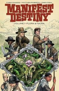 Manifest Destiny Volume 1: Flora & Fauna (Image Comics)