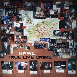 Виниловая пластинка Rpwl - True Live Crime