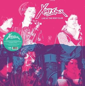 Виниловая пластинка X-Ray Spex: Live At The Roxy Club