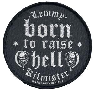 Нашивка Lemmy Kilmister - Born to raise hell от Motörhead