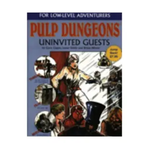 Uninvited Guests, Pulp Dungeons (Destination Games), мягкая обложка