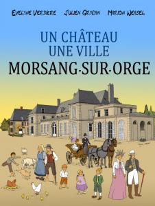 Un château, une ville, Morsang-sur-Orge (French Edition) (Independently published)