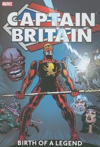 Captain Britain 1: Birth of a Legend (Marvel Enterprises)