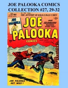 Joe Palooka Comics Collection #27, 29-32: America's Favorite Boxer - In the Army, 5 Issue Collection! (CreateSpace Independent Publishing Platform)