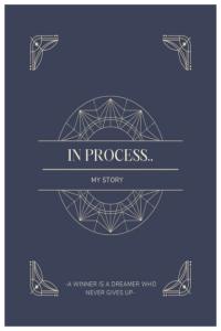 In Progress , Personal diary, write your story 50 pages (Independently published)