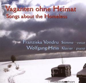 CD диск Liszt / Brahms / Stolz / Dvorak / Vondru / Hess: Songs About the Homeless