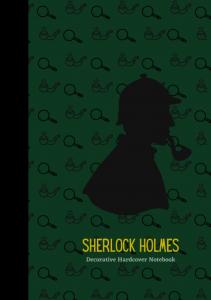 Sherlock Holmes The Game Is Afoot Decorative Hardcover Notebook: 100 decorated lined pages, Ideal for Sherlock Holmes fans and mystery lovers (Independently published)